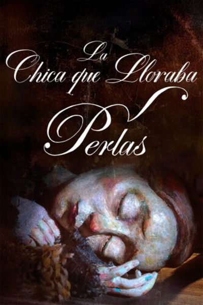 Póster de La chica que lloraba perlas