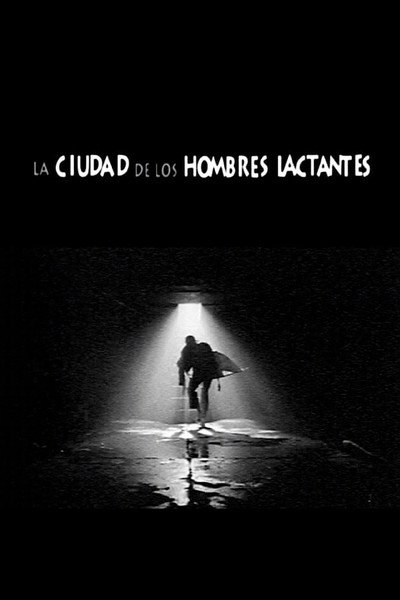 Póster de La ciudad de los hombres lactantes