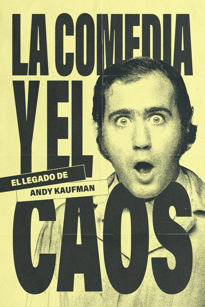 Póster de La comedia y el caos: el legado de Andy Kaufman