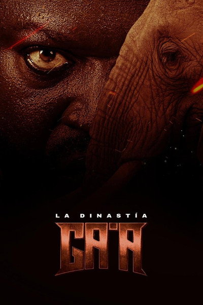 Póster de La dinastía Ga'a