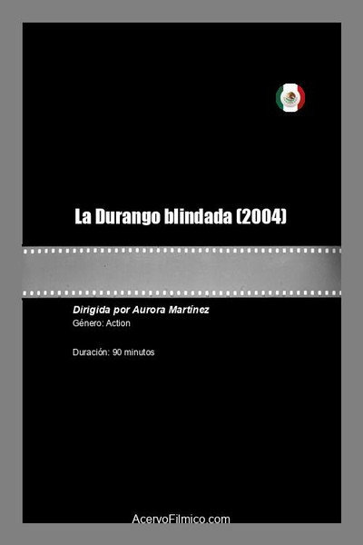 Póster de La Durango blindada