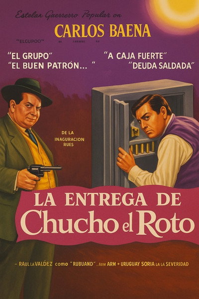 Póster de La entrega de Chucho el Roto