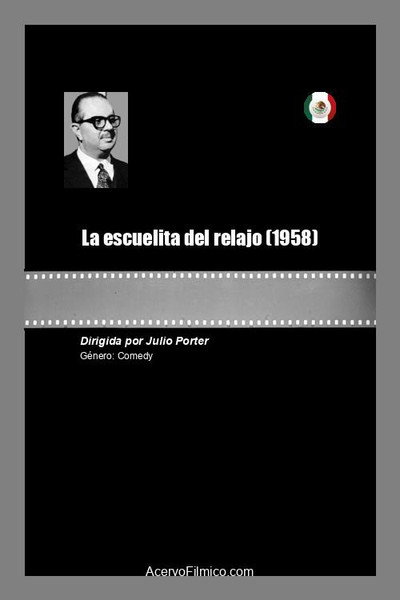 Póster de La escuelita del relajo
