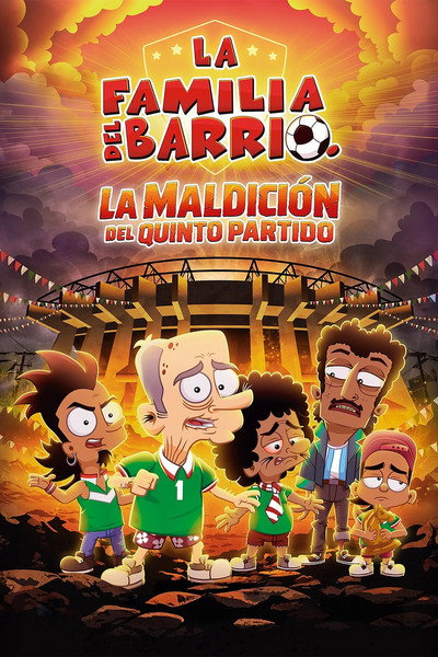 Póster de La Familia del Barrio: La Maldición del Quinto Partido