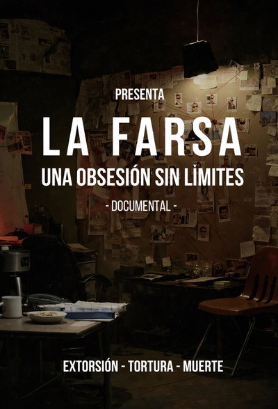 Póster de La Farsa: Una Obsesión Sin Limite