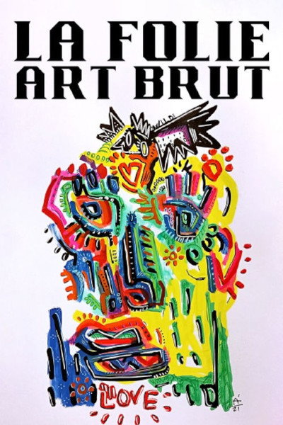 Póster de La folie art brut