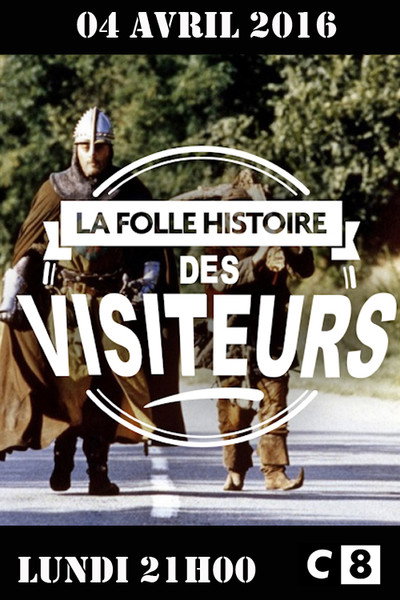 Póster de La folle histoire des Visiteurs