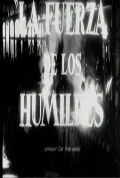 Póster de La fuerza de los humildes