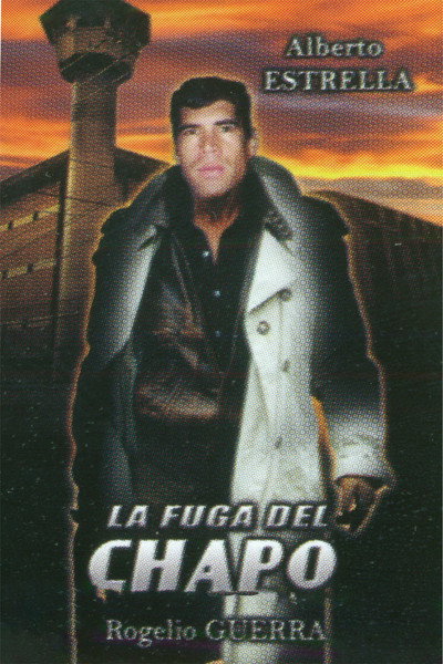 Póster de La fuga del Chapo