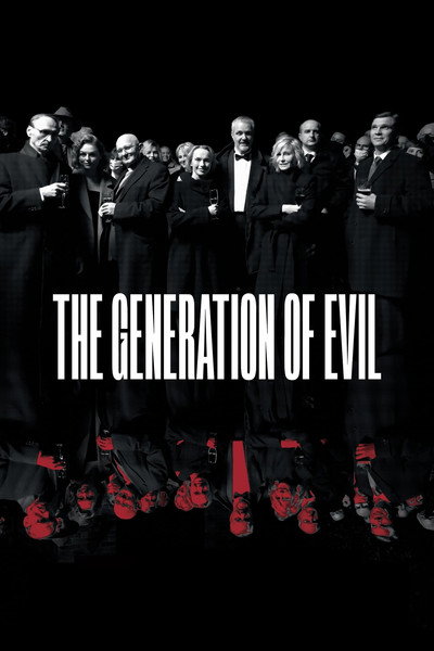 Póster de La Generacion del Mal
