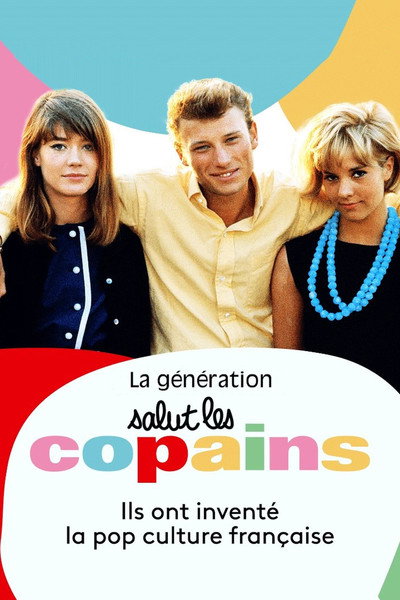 Póster de La génération Salut les copains
