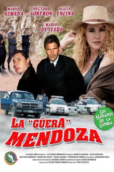 Póster de La güera Mendoza
