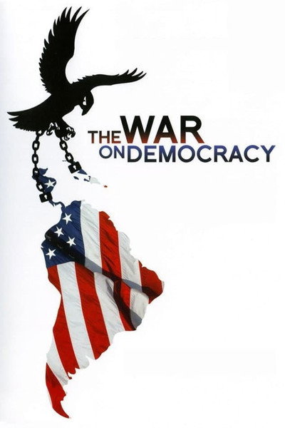 Póster de La guerra contra la democracia
