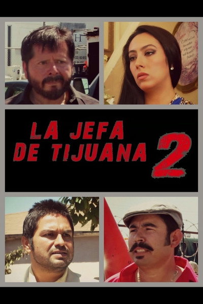 Póster de La jefa de Tijuana 2