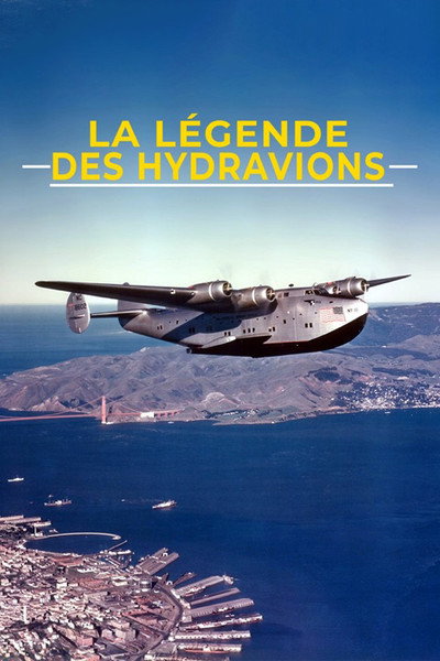 Póster de La leyenda de los hidroaviones