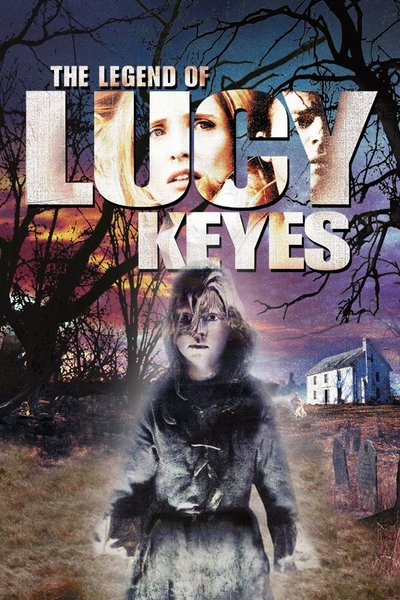 Póster de La Leyenda de Lucy Keyes