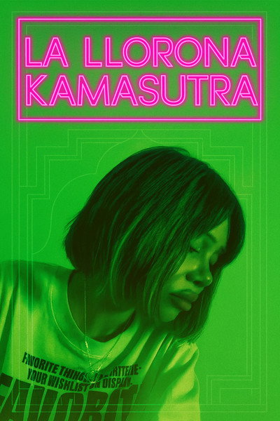 Póster de La Llorona Kamasutra