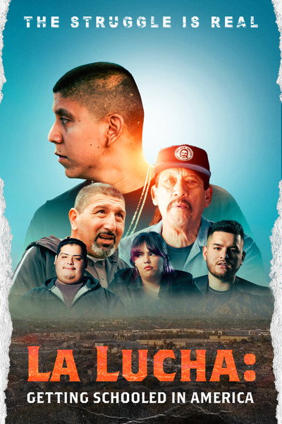 Póster de La Lucha: Getting Schooled in America