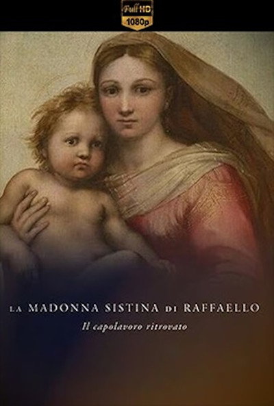 Póster de La Madonna Sistina di Raffaello - Il capolavoro ritrovato