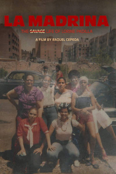 Póster de La Madrina: The Savage Life of Lorine Padilla