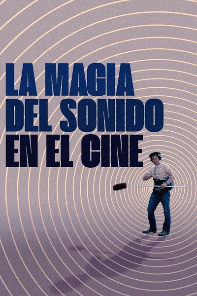 Póster de La magia del sonido en el cine