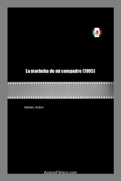 Póster de La marimba de mi compadre