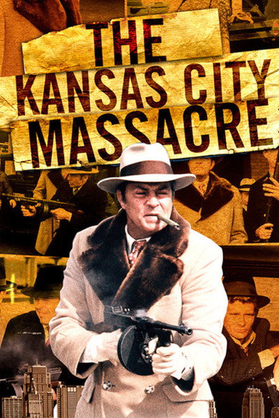 Póster de La masacre de Kansas City