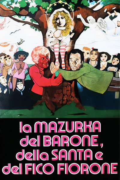 Póster de La mazurka del barone, della santa e del fico fiorone