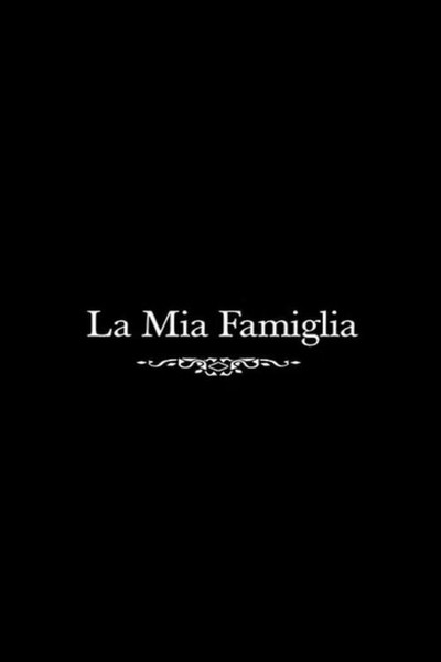 Póster de La Mia Famiglia