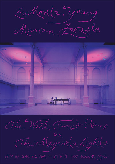Póster de La Monte Young - Marian Zazeela: The Well-Tuned Piano in the Magenta Lights