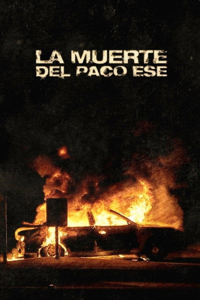 Póster de La muerte del Paco ese