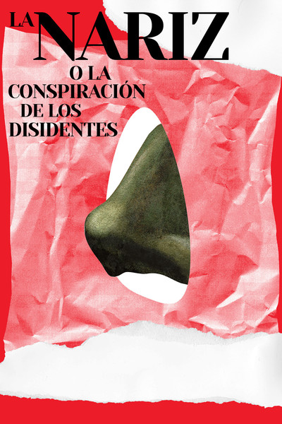 Póster de La nariz o la conspiración de los disidentes