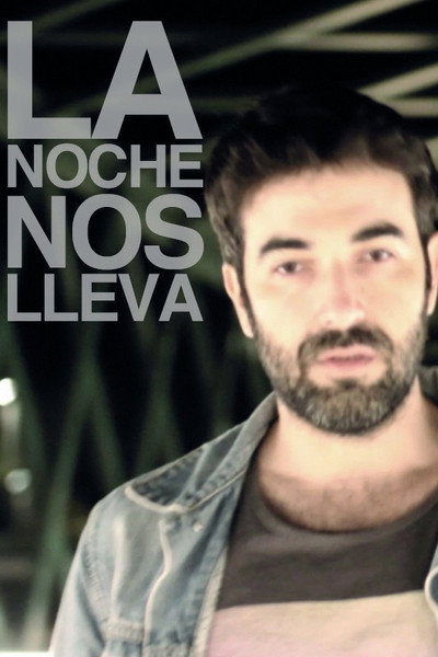 Póster de La noche nos lleva
