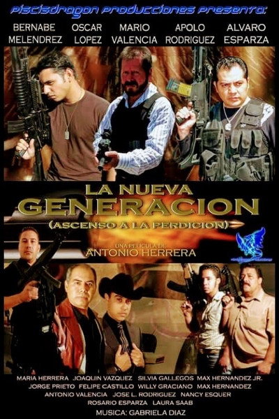 Póster de La Nueva Generacion (Ascenso a la Perdicion)