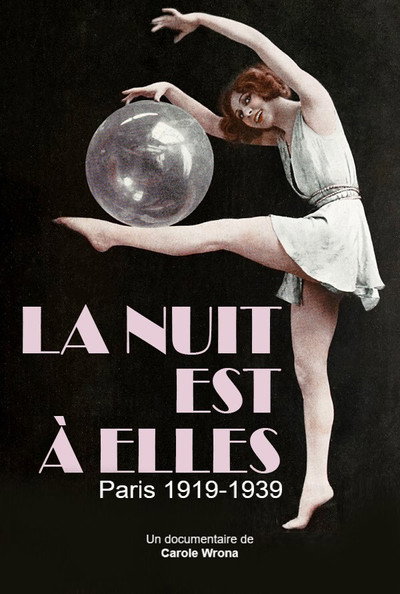 Póster de La nuit est à elles, Paris 1919-1939