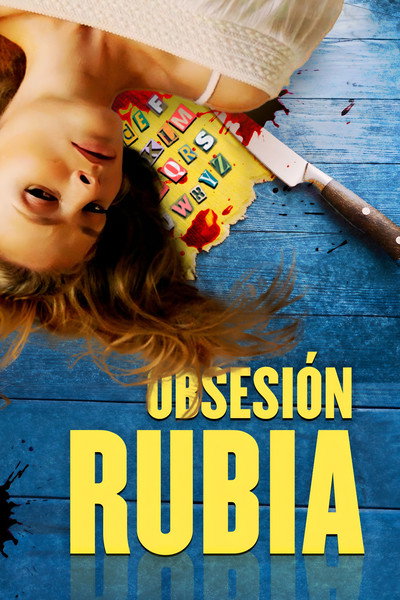 Póster de La obsesión rubia