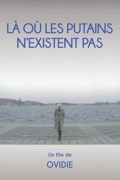 Póster de Là où les putains n'existent pas