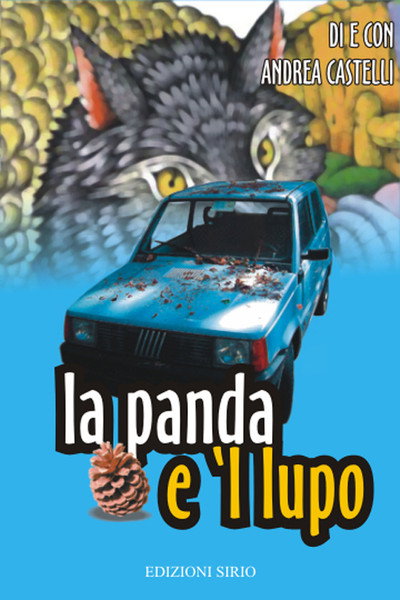 Póster de La panda e 'l lupo - di e con Andrea Castelli