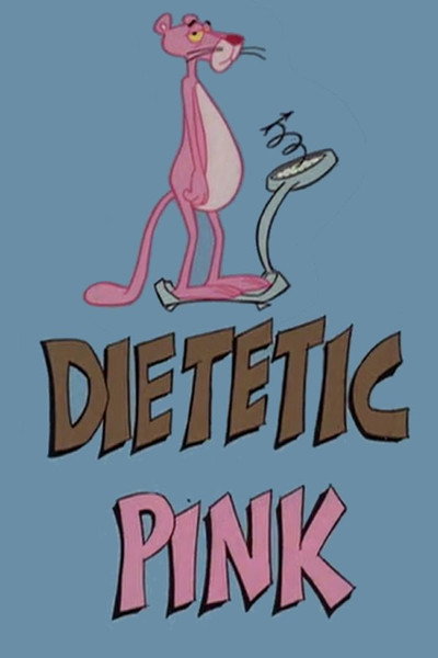 Póster de La Pantera Rosa: Rosa dietético