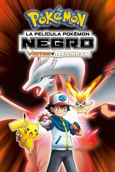 Póster de La película Pokémon: Negro - Victini y Reshiram