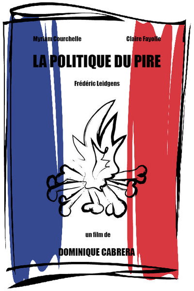 Póster de La politique du pire