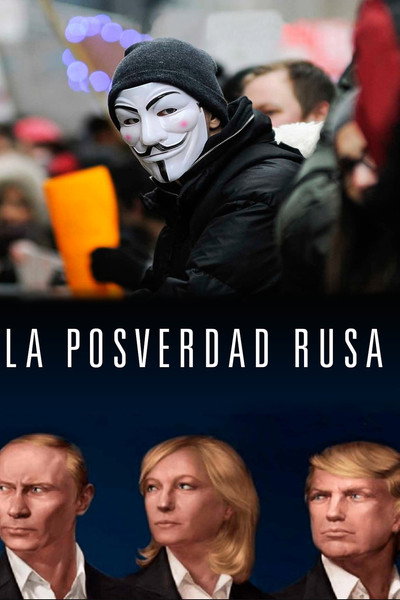 Póster de La posverdad rusa