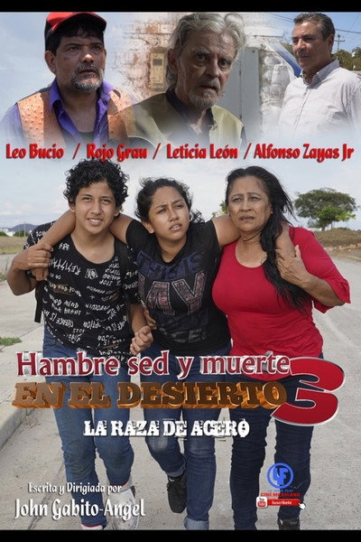 Póster de La Raza de acero 3 Hambre sed y muerte en el desierto