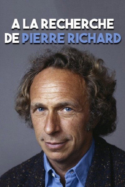 Póster de À la recherche de Pierre Richard