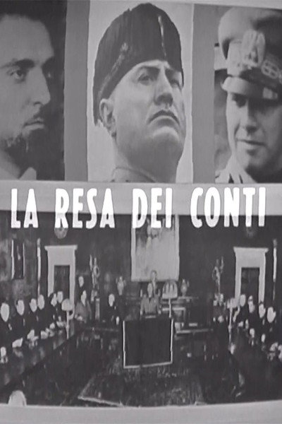 Póster de La resa dei conti: Dal gran consiglio al processo di Verona