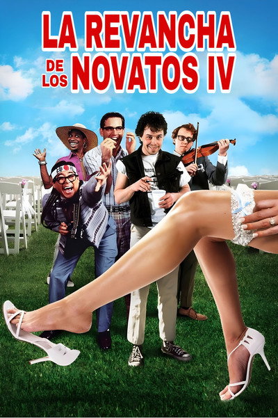 Póster de La revancha de los novatos IV