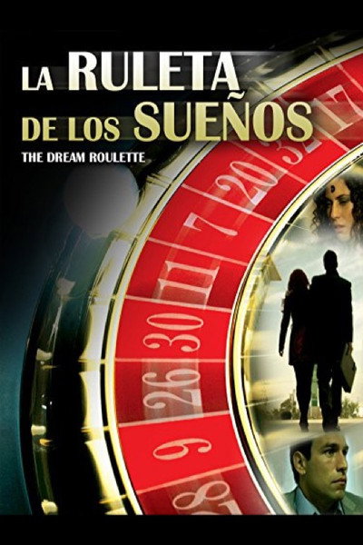 Póster de La ruleta de los sueños