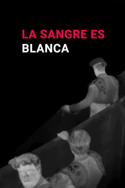 Póster de La Sangre es Blanca