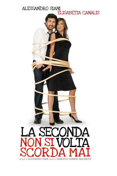 Póster de La seconda volta non si scorda mai