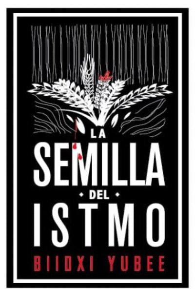 Póster de La semilla del Istmo